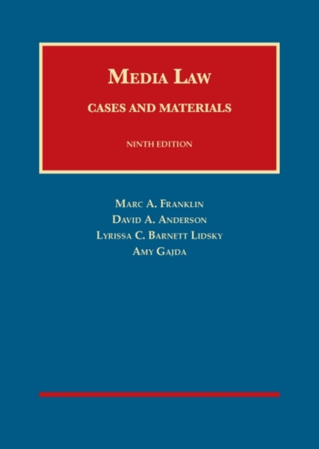 Media Law: Cases and Materials