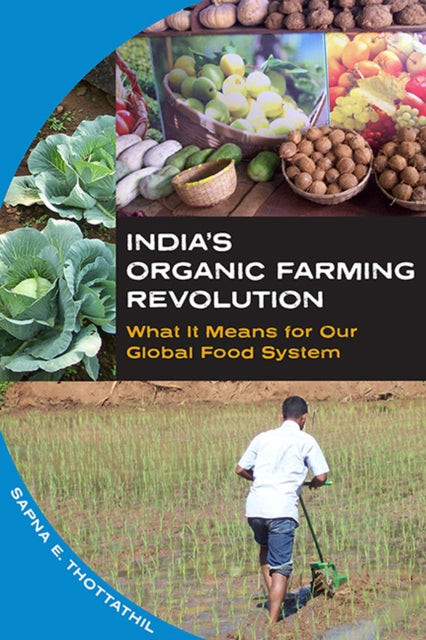 India's Organic Farming Revolution: What It Means