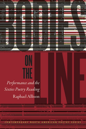 Bodies on the Line: Performance and the Sixties