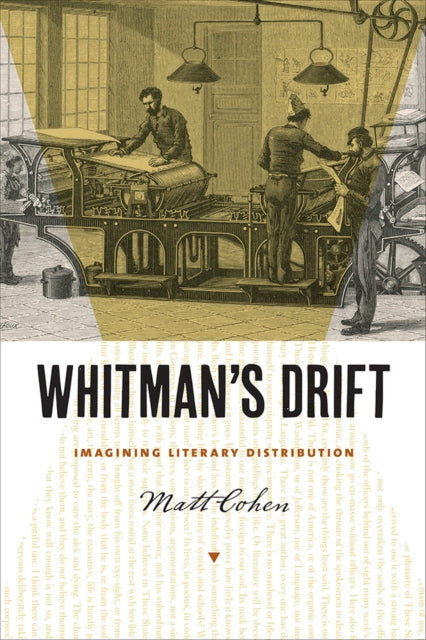Whitman's Drift: Imagining Literary Distribution
