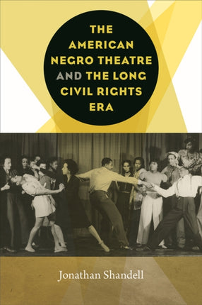 The American Negro Theatre and the Long Civil