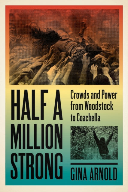 Half a Million Strong: Crowds and Power from