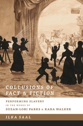 Collusions of Fact and Fiction: Performing