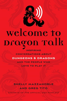 Welcome to Dragon Talk: Inspiring Conversations