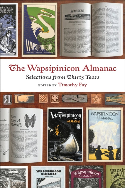 The Wapsipinicon Almanac: Selections from Thirty