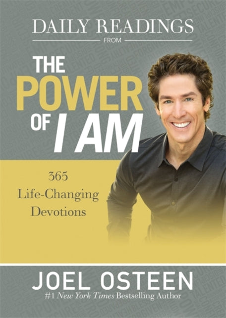 Daily Readings from The Power of I Am 365 LifeChanging Devotions