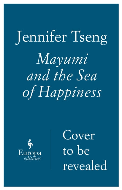 Mayumi and the Sea of Happiness