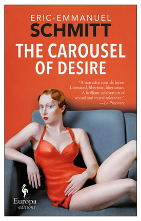 The Carousel Of Desire