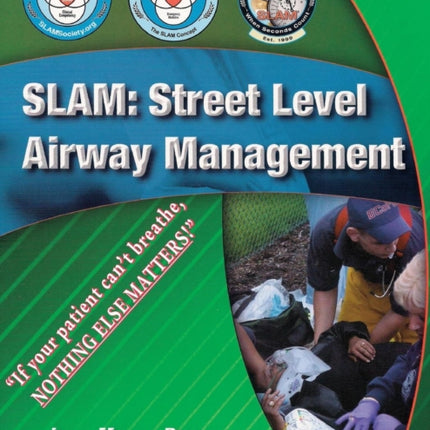 Slam: Street Level Airway Management