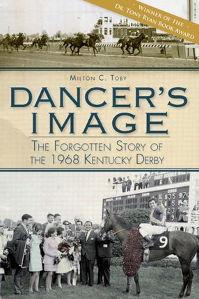 Dancers Image The Forgotten Story of the 1968 Kentucky Derby