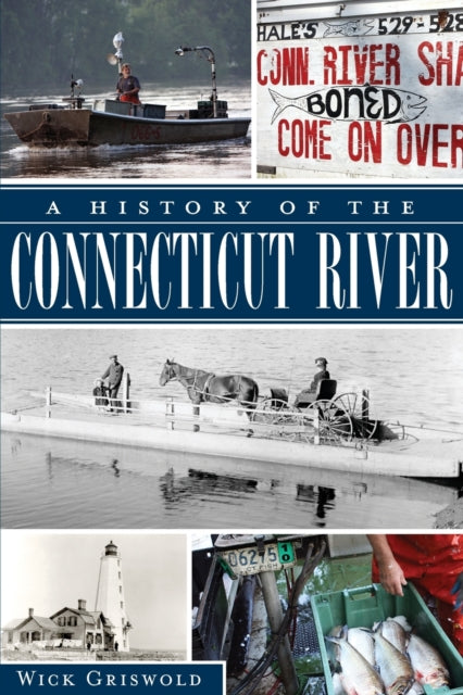 A History of the Connecticut River