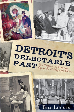 Detroits Delectable Past Two Centuries of Frog