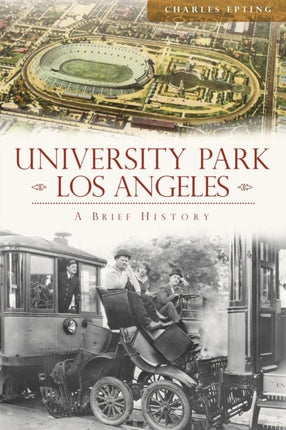 University Park Los Angeles A Brief History