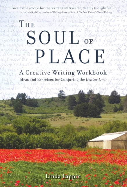 The Soul of Place: A Creative Writing Workbook: