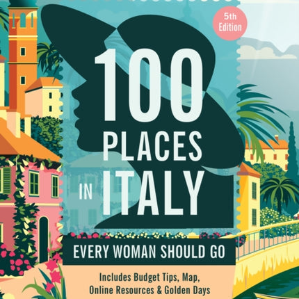 100 Places in Italy Every Woman Should Go