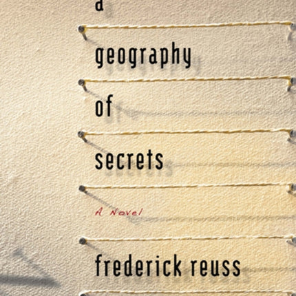 A Geography of Secrets