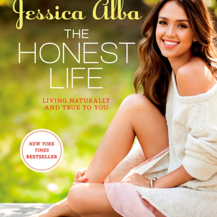 The Honest Life: Living Naturally and True to You