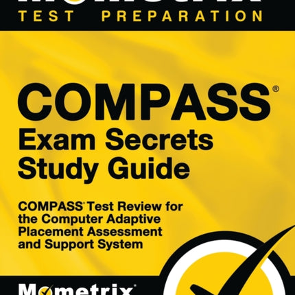 Compass Exam Secrets Study Guide: Compass Test