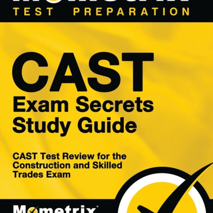 Cast Exam Secrets Study Guide: Cast Test Review