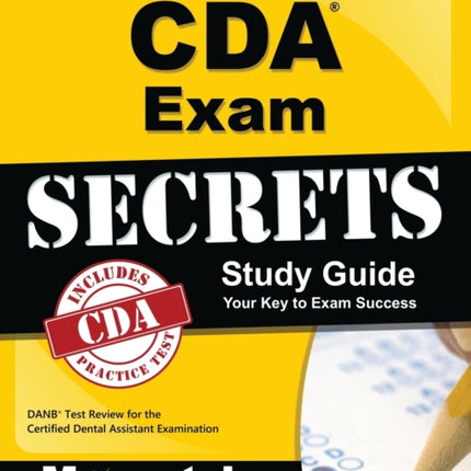 Secrets of the CDA Exam Study Guide: DANB Test