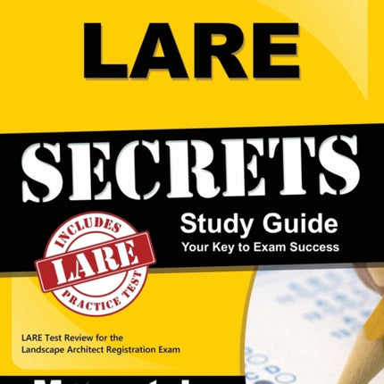 Lare Secrets Study Guide: Lare Test Review for