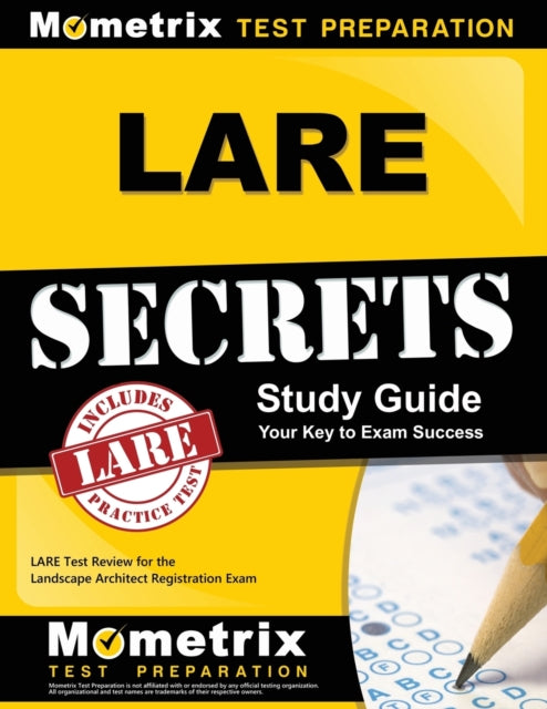 Lare Secrets Study Guide: Lare Test Review for