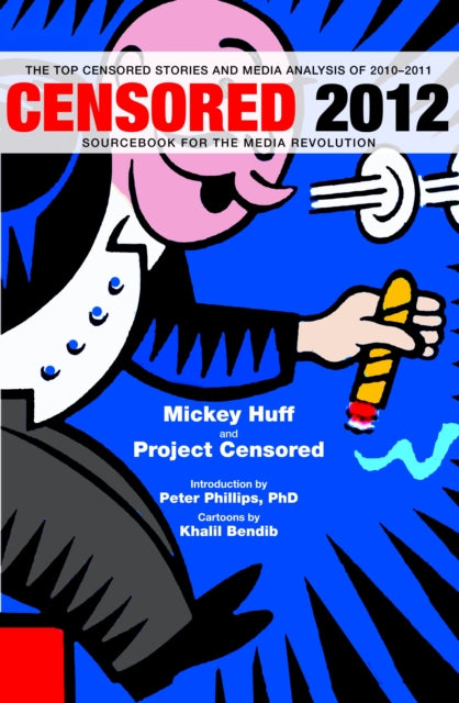 Censored 2012: The Top 25 Censored Stories of 2010-11