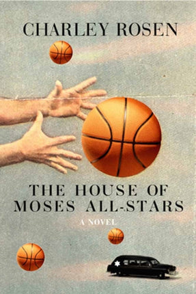 The House Of Moses All-stars: A Novel