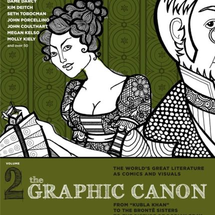 Graphic Canon, The - Vol.2: From Kubla Khan to the Bronte Sisters to The Picture of