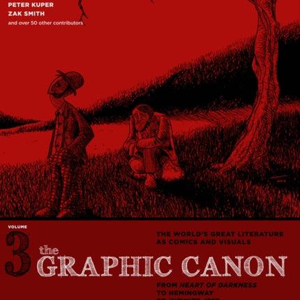 Graphic Canon, The - Vol. 3: From Heart of Darkness to Hemingway to Infinite Jest