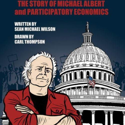 Parecomic: The Story of Michael Albert and Participatory Economics