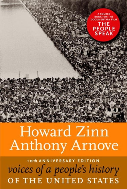 Voices Of A People's History Of The United States: 10 Anniversary Edition