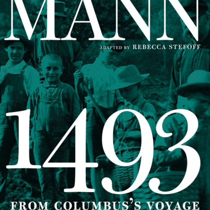 1493 for Young People: From Columbus's Voyage to Globalization