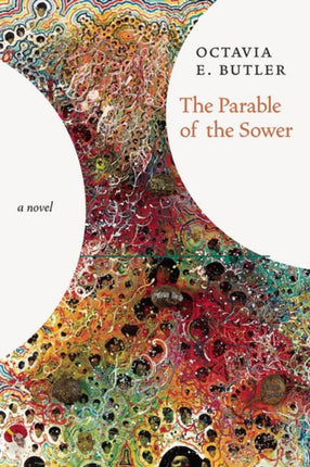 Parable Of The Sower - No Rights: A Novel