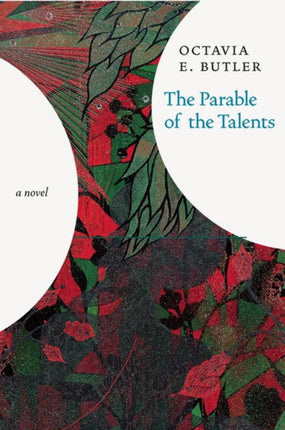 Parable Of The Talents: A Novel