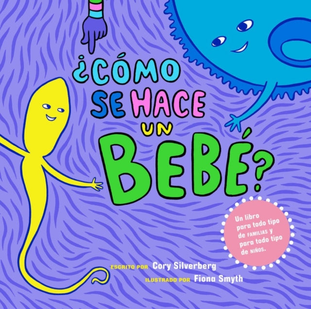 ¿Cómo se hace un bebé?: Spanish Language Edition