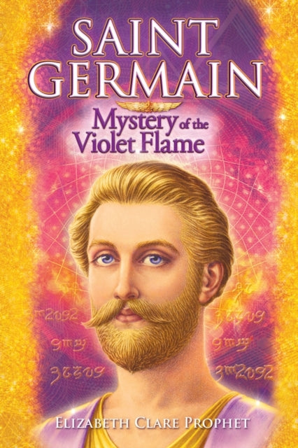 Saint Germain - Mystery of the Violet Flame