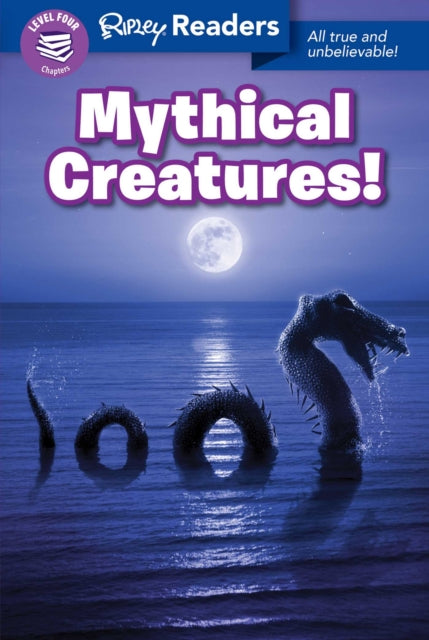 Ripley Readers Level4 Lib Edn Mythical Creatures!