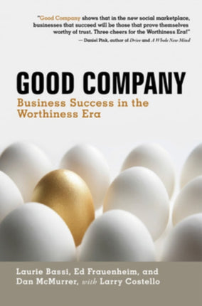 Good Company: Business Success in the Worthiness Era