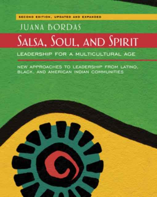 Salsa, Soul, and Spirit: Leadership for a Multicultural Age