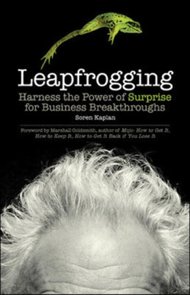 Leapfrogging: Harness the Power of Surprise for