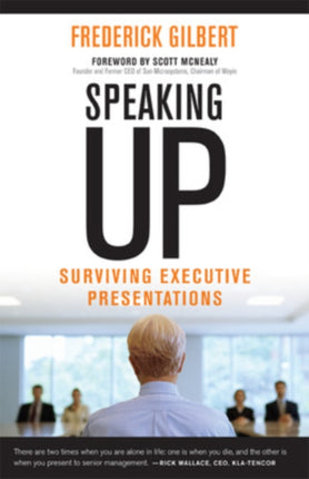 Speaking Up; Surviving Executive Presentations