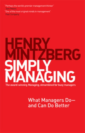 Simply Managing: What Managers Do and Can Do Better