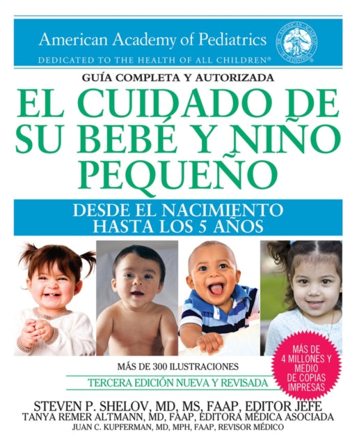 El cuidado de su bebé y niño pequeño: Desde el nacimiento hasta los cinco años