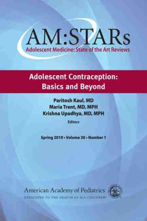 AM:STARs: Adolescent Contraception: Basics and Beyond