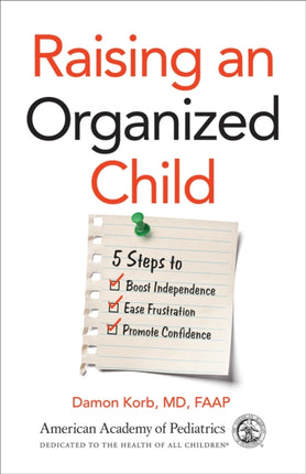 Raising an Organized Child: 5 Steps to Boost