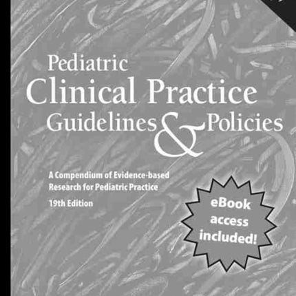 Pediatric Clinical Practice Guidelines  Policies