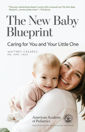 The New Baby Blueprint: Caring for You and Your