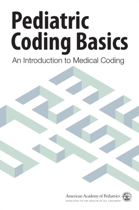 Pediatric Coding Basics: An Introduction to