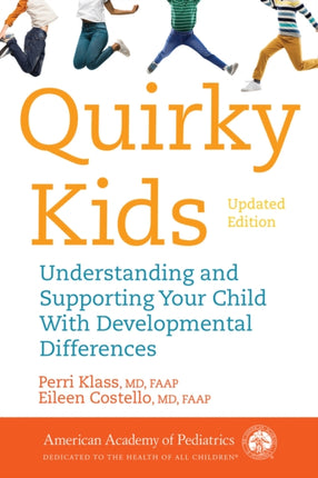 Quirky Kids: Understanding and Supporting Your